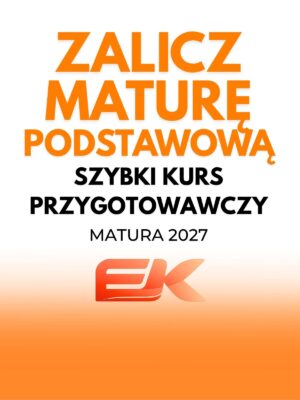 Zalicz maturę podstawową - szybki kurs przygotowawczy