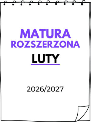 Kurs Matura Rozszerzona - Luty