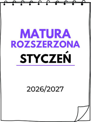 Kurs Matura Rozszerzona - Styczeń